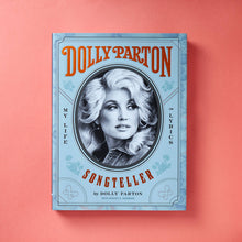 Load image into Gallery viewer, Dolly Parton, Songteller: My Life in Lyrics
