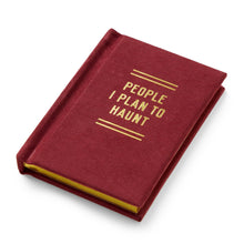 Load image into Gallery viewer, People I Plan To Haunt Tiny Diary
