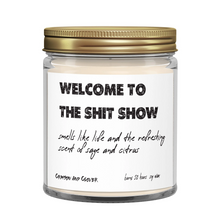 Load image into Gallery viewer, Welcome To The Shit Show Candle
