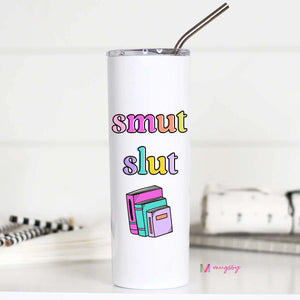 Smut Slut 20oz Tall Travel Cup