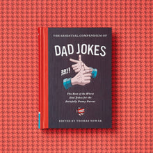 Load image into Gallery viewer, The Essential Compendium of Dad Jokes
