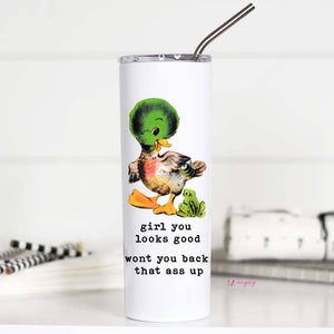 Girl You Looks Good Travel Cup